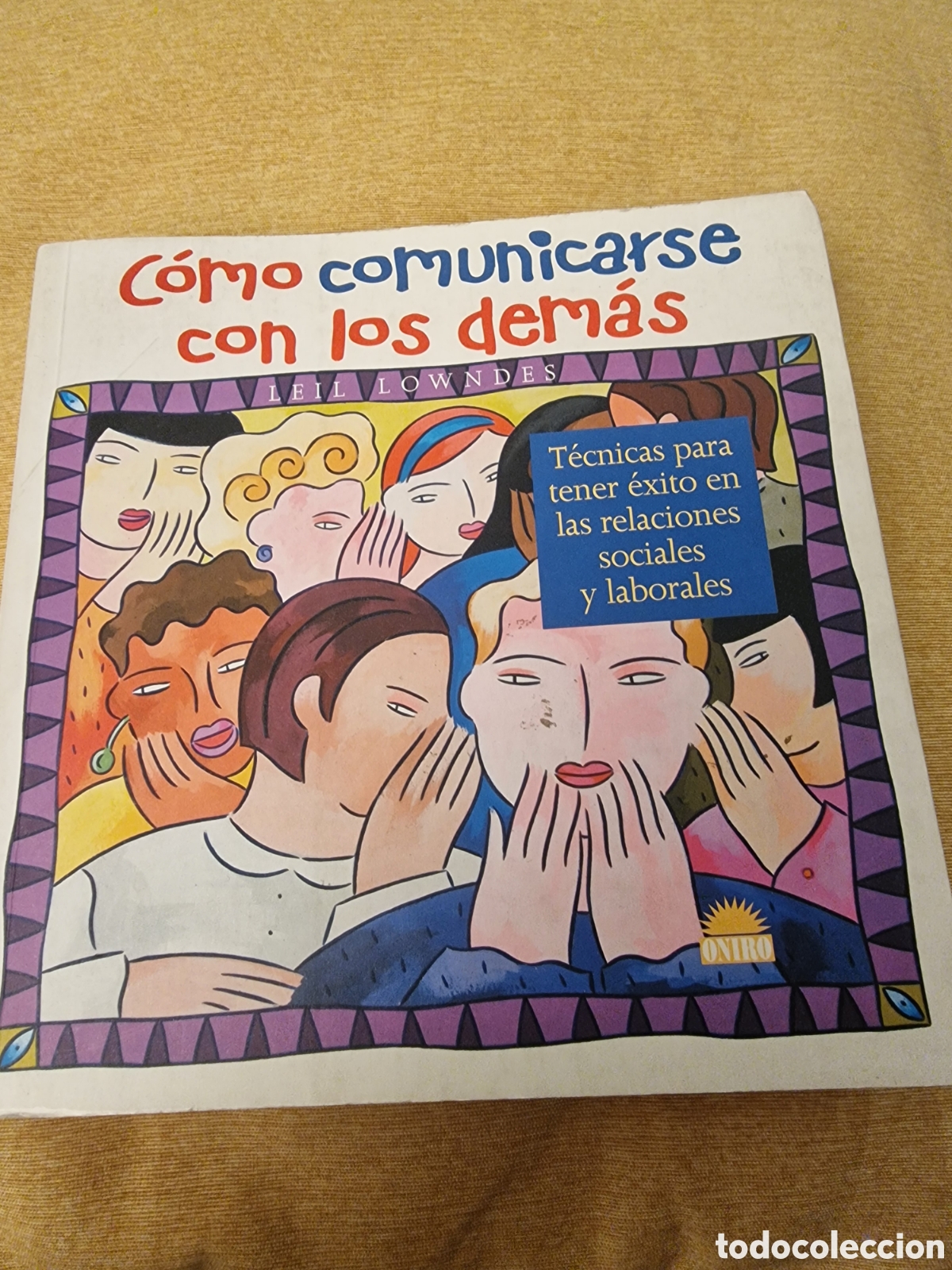Libros: Como comunicarse con los dem&aacute;s de Leil Lowndes - Foto 1