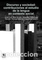 Libros: Discurso y sociedad: contribuciones al estudio de la lengua en contexto social - Velando Casanova,
