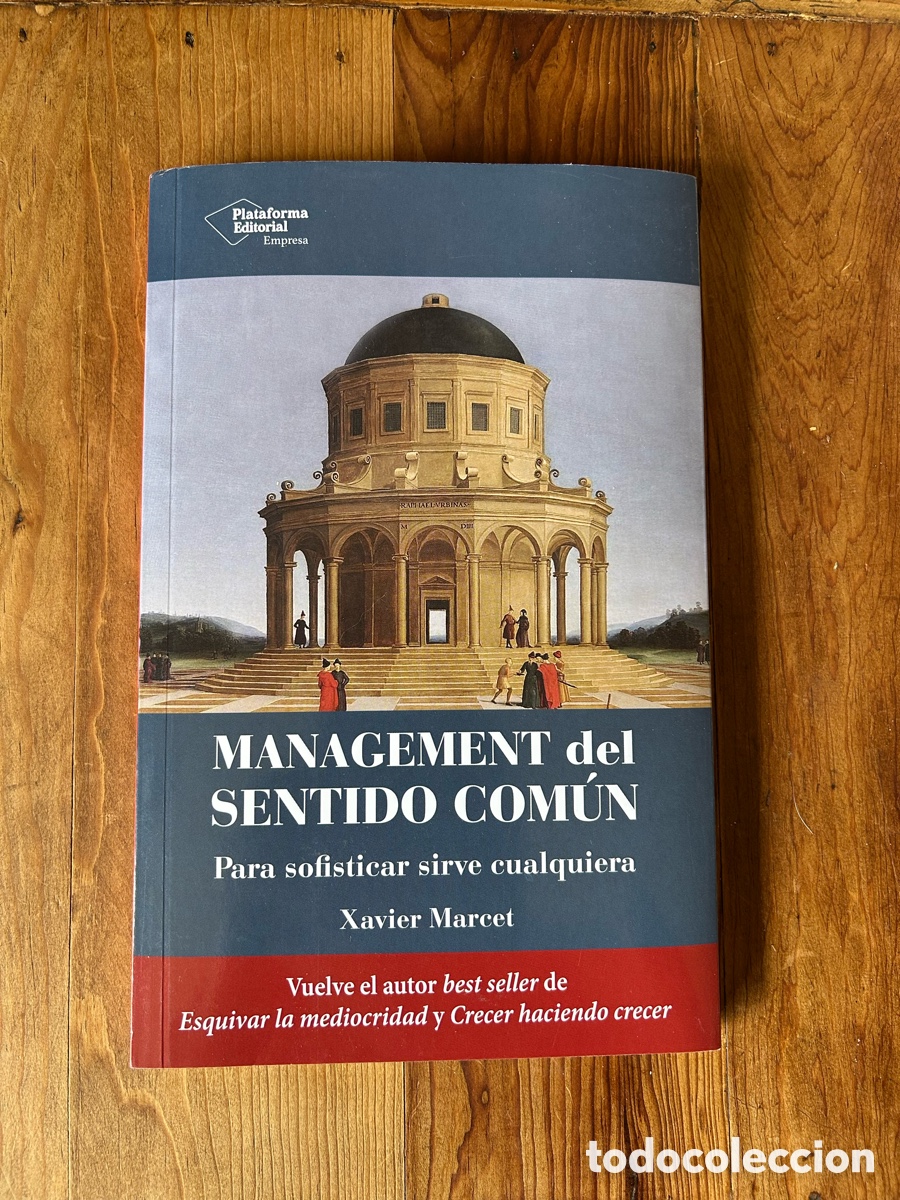 Libros: Management del sentido com&uacute;n. Xavier Marcet