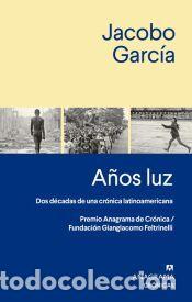 Libros: A&ntilde;os luz - Garc&iacute;a, Jacobo