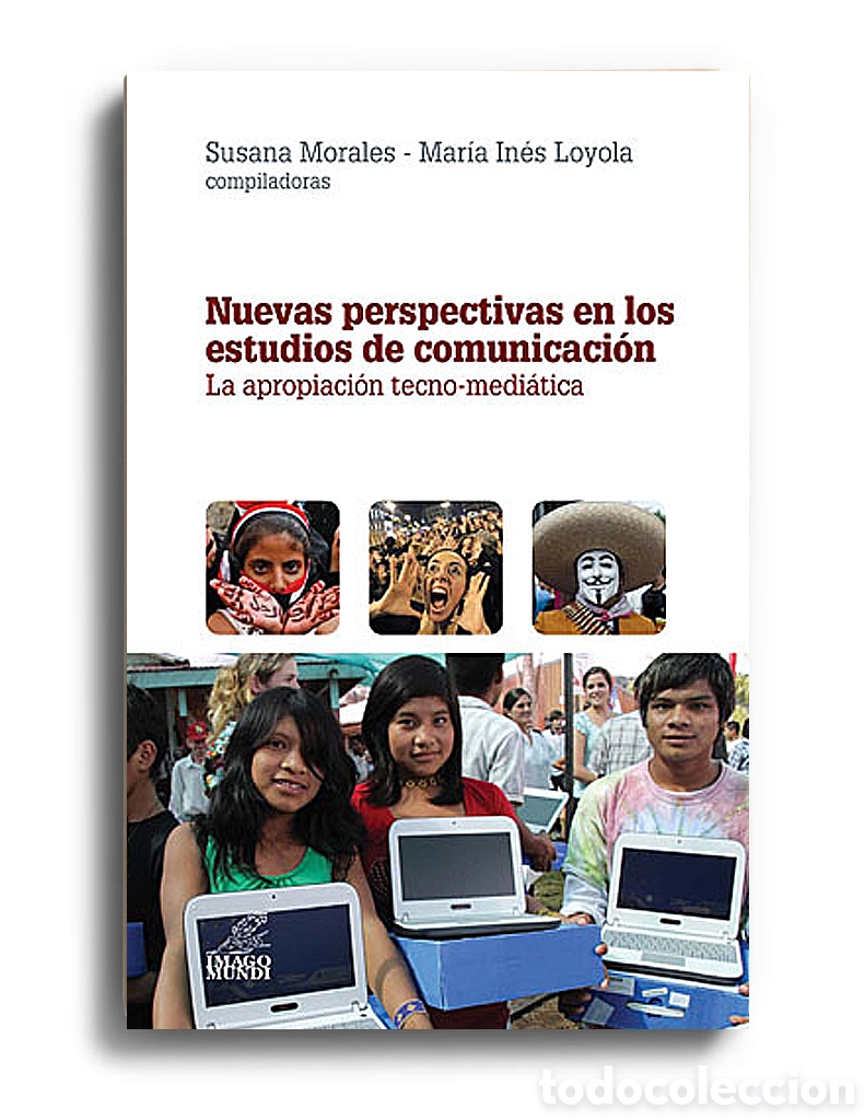 Libros: SUSANA MORALES Y MAR&Iacute;A IN&Eacute;S LOYOLA &ndash; NUEVAS PERSPECTIVAS EN LOS ESTUDIOS DE COMUNICACI&Oacute;N &ndash; LMD