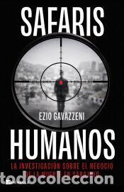 Libros: Safaris humanos - Gavazzeni, Ezio