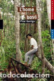 Livres: L home del bosc - Pilar Garriga