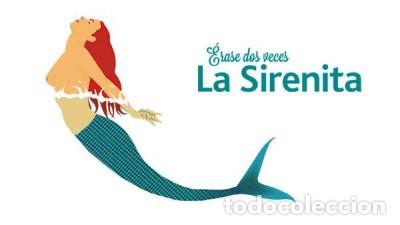 B&uuml;cher: &Eacute;rase dos veces La Sirenita - Gaudes, Bel&eacute;n; Mac&iacute;as, Pablo; Marcos, Nacho de (il.)