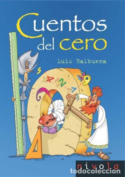 B&uuml;cher: Cuentos del cero - Luis Balbuena