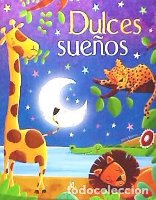 Livres: Dulces Sue&ntilde;os: Un Libro de Cuentos para Irse a Dormir - Ma&ntilde;eru, Mar&iacute;a