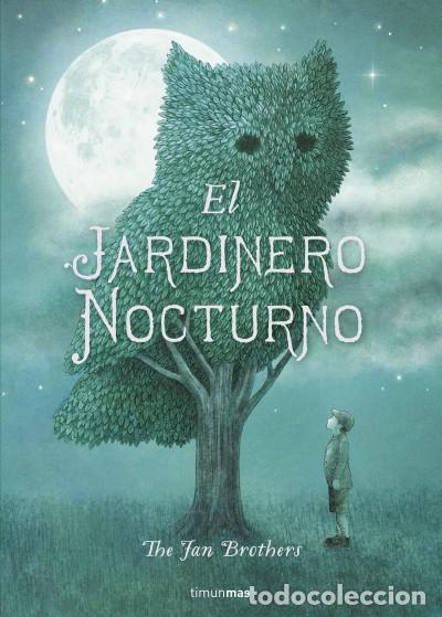 B&uuml;cher: El jardinero nocturno - Fan, Terry; Fan, Eric