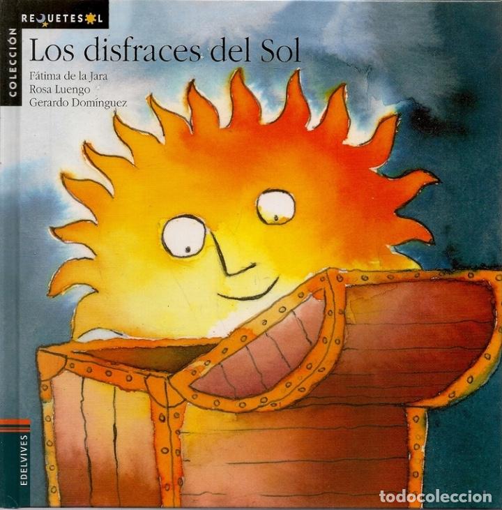 LOS DISFRACES DEL SOL (Libros Nuevos - Literatura Infantil y Juvenil - Cuentos infantiles)