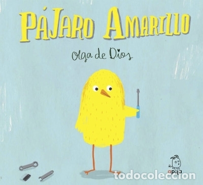 Libros: P&aacute;jaro Amarillo - Dios, Olga de - Foto 1