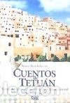 Libri: Cuentos de Tetu&aacute;n: Cuentos populares de Tetu&aacute;n recogidos de la tradici&oacute;n oral y traducidos al
