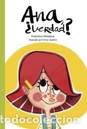 Livres: Ana, &iquest;verdad? - Hinojosa, Francisco; Jaubert, V&iacute;ctor