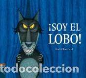 B&uuml;cher: &iexcl;Soy el lobo! - Andre Bouchard