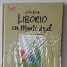 Libros: LIBORIO EN MONTE AZUL - JULIA DIAZ / BIBLIOTECA DE AUTORES MANCHEGOS DIPUTACIÓN DE CIUDAD REAL 2021. Lote 286625118