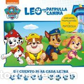 Livros: Leo con la Patrulla Canina. Un cuento para cada letra: a, e, i, o, u - p, l, m, s - Nickelodeon,