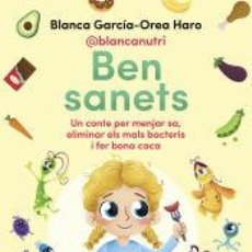 Libros: BEN SANETS - GARCÍA-OREA HARO (@BLANCANUTRI), BLANCA. Lote 362421410