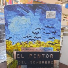 Libros: EL PINTOR DEL SOMBRERO DE MALVAS - MARCOS CALVEIRO - ED. EDELVIVES 2015. Lote 362461060