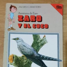 Libros: AVENTURAS DE ZARO 8. ZARO Y EL CUCO. AMARO CARRETERO. NUEVO