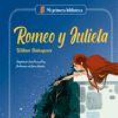 Libros: ROMEO Y JULIETA - PASCUAL ROIG, CARLA. Lote 401665749
