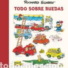 Libros: TODO SOBRE RUEDAS - SCARRY, RICHARD. Lote 401681604