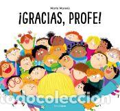 Libros: &iexcl;Gracias, profe! - Moreno, Marta - Foto 1