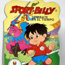 Libros: CUENTO TROQUELADO - SPORT BILLY - COMBATE EN EL TIEMPO - ESPAÑA 82