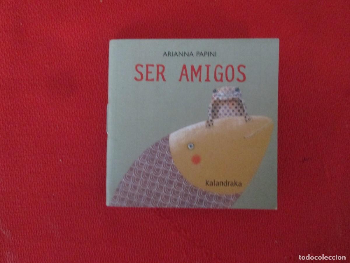 Libros: MINI LIBRO SER AMIGOS COLECCION KALANDRAKA - Foto 1
