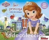 Libros: PRINCESA SOFIA - SER PRINCESA - LIBRO DE SOLAPAS - Foto 1
