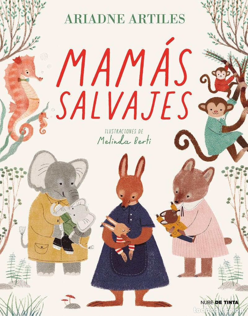 Libros: MAMAS SALVAJES - Foto 1