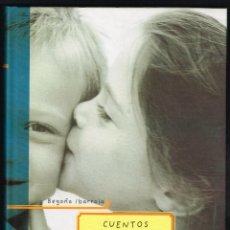 Libros: CUENTOS PARA SENTIR. EDUCAR LAS EMOCIONES - BEGOÑA IBARROLA - 2006