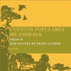 Libros: CUENTOS POPULARES IRLANDESES - DE PRADA SAMPER,J.M