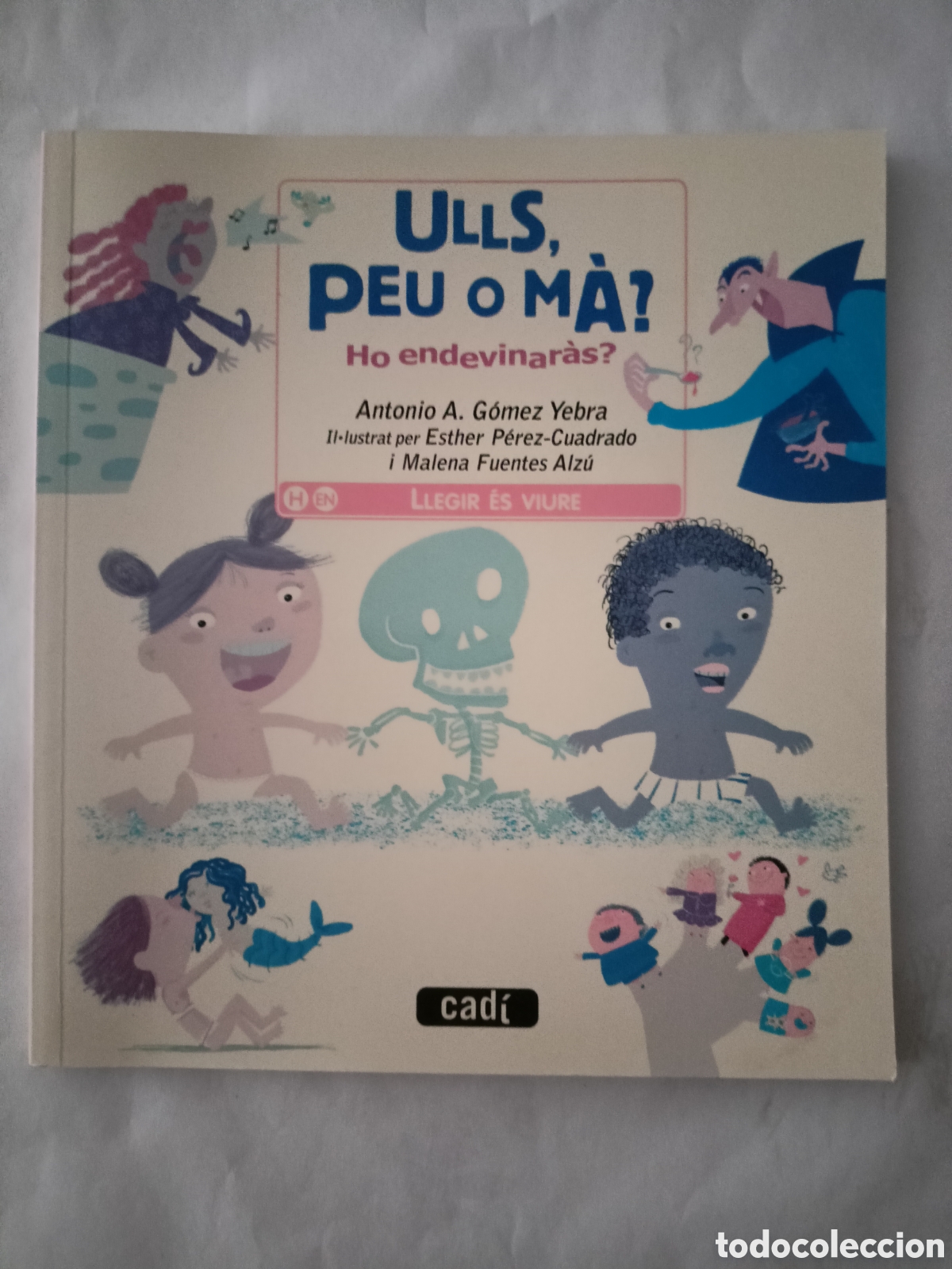 Libros: Ulls, peu o m&agrave;? Ho endevinaras? Ed Cad&iacute; - Foto 1