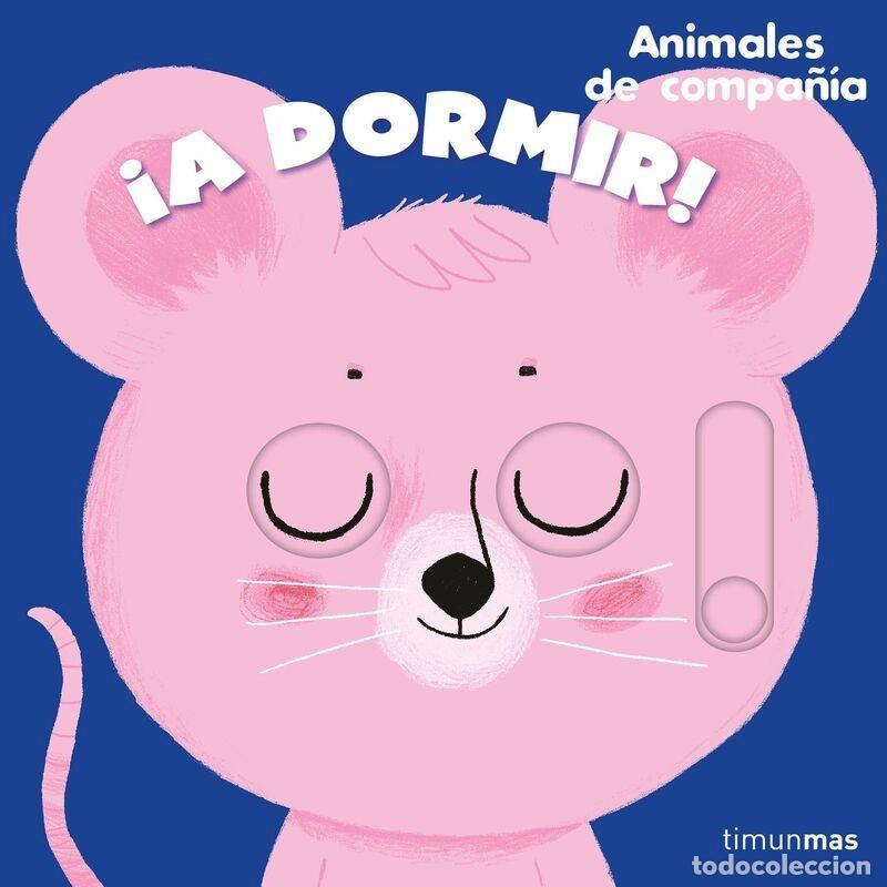 Libros: &iexcl;A DORMIR! ANIMALES DE COMPA&Ntilde;IA - Foto 1