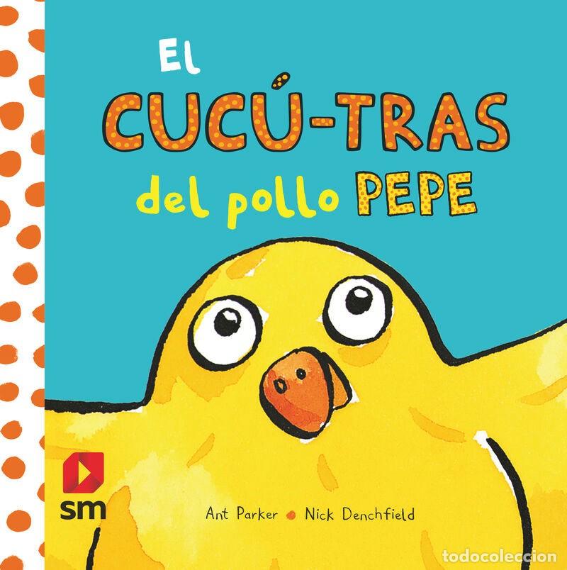 Libros: EL CUCU-TRAS DEL POLLO PEPE - Foto 1