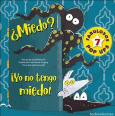 Libros: ¿MIEDO? ¡YO NO TENGO MIEDO! - 7 FABULOSOS POP-UPS