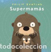 Libros: Supermam&aacute;s - Bunting, Philip