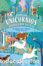 Livres: C&oacute;mo los unicornios consiguieron sus alas - Ling, Qian (il.)