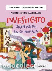 B&uuml;cher: INVESTIGATO. GRAN PULPO EN CHINATOWN - Baccalario, Pierdomenico