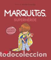 Libros: Marquitos, superh&eacute;roe - Casariego, Nicol&aacute;s - Foto 1