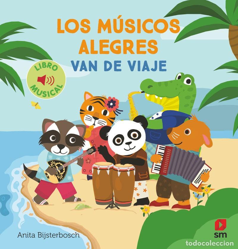 Libros: Los Musicos Alegres Van De Viaje - Foto 1