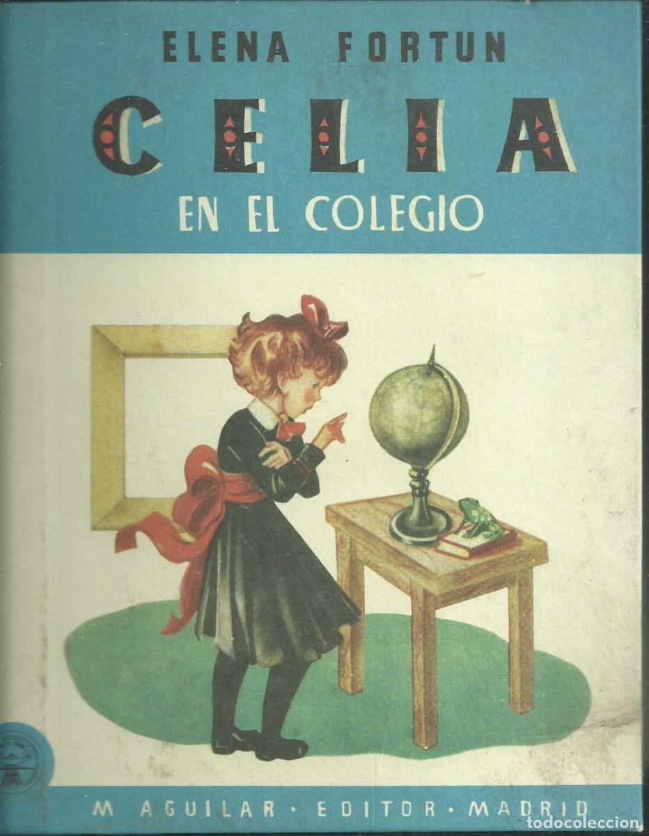 Libros: Celia en el colegio. Madrid 1945 - Foto 1