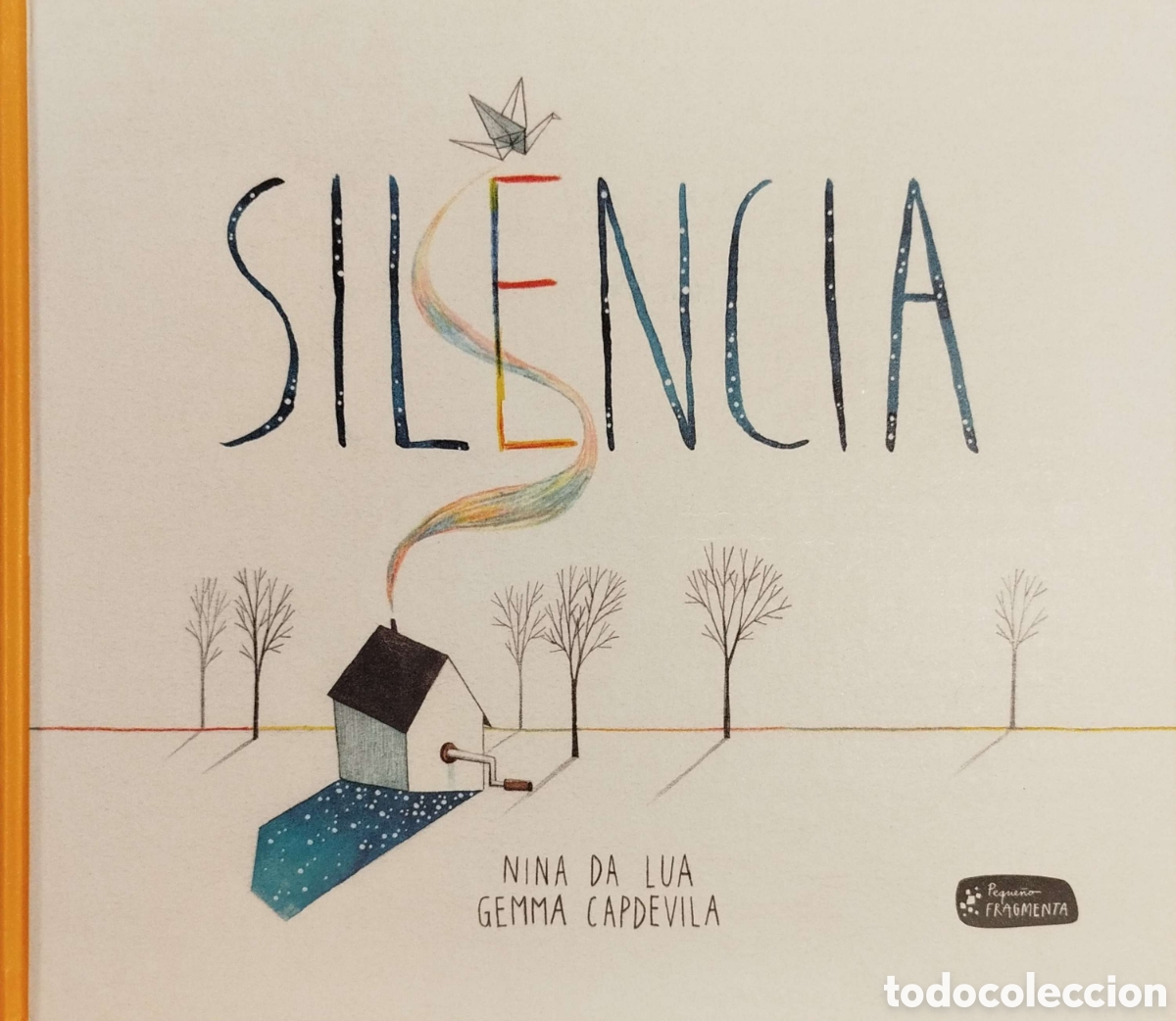 Libros: Silencia. Nina da Lua/Gemma Capdevila. Akiara. 1&ordf;edici&oacute;n. 2016. - Foto 1