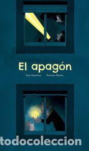 Libros: El apag&oacute;n - Amavisca, Luis - Foto 1