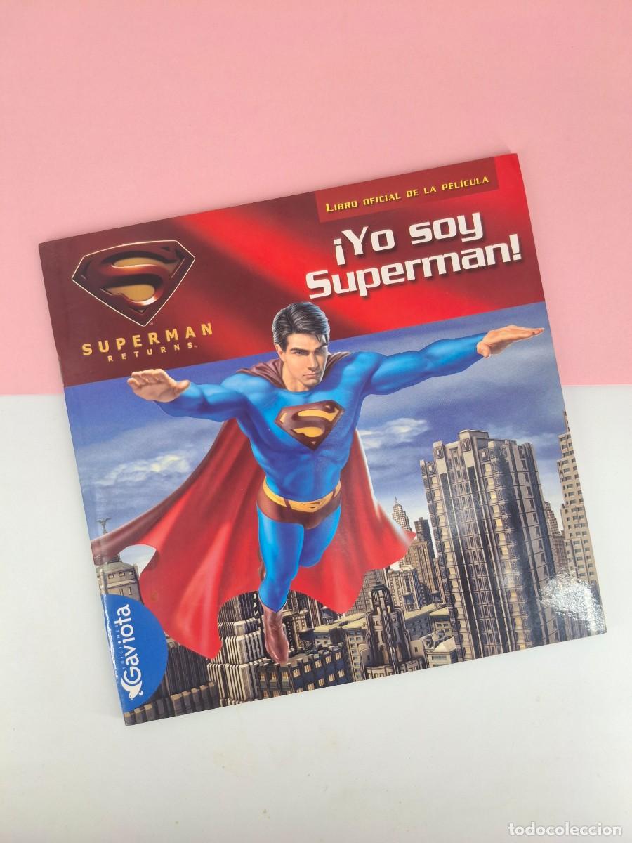 Libros: Yo soy Superman / Superman Returns, Libro oficial de la pel&iacute;cula con pegatinas - Gaviota, 2006