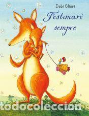Libros: Testimar&eacute; sempre. Llibre de cartr&oacute; - Gliori, Debi