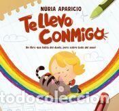 Libros: Te llevo conmigo - Aparicio, N&uacute;ria
