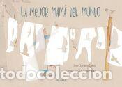 Libros: La mejor mam&aacute; del mundo - Juan Ignacio Pe&ntilde;a