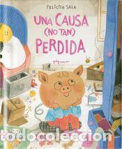 Libros: Una causa (no tan) perdida - Sala, Felicita