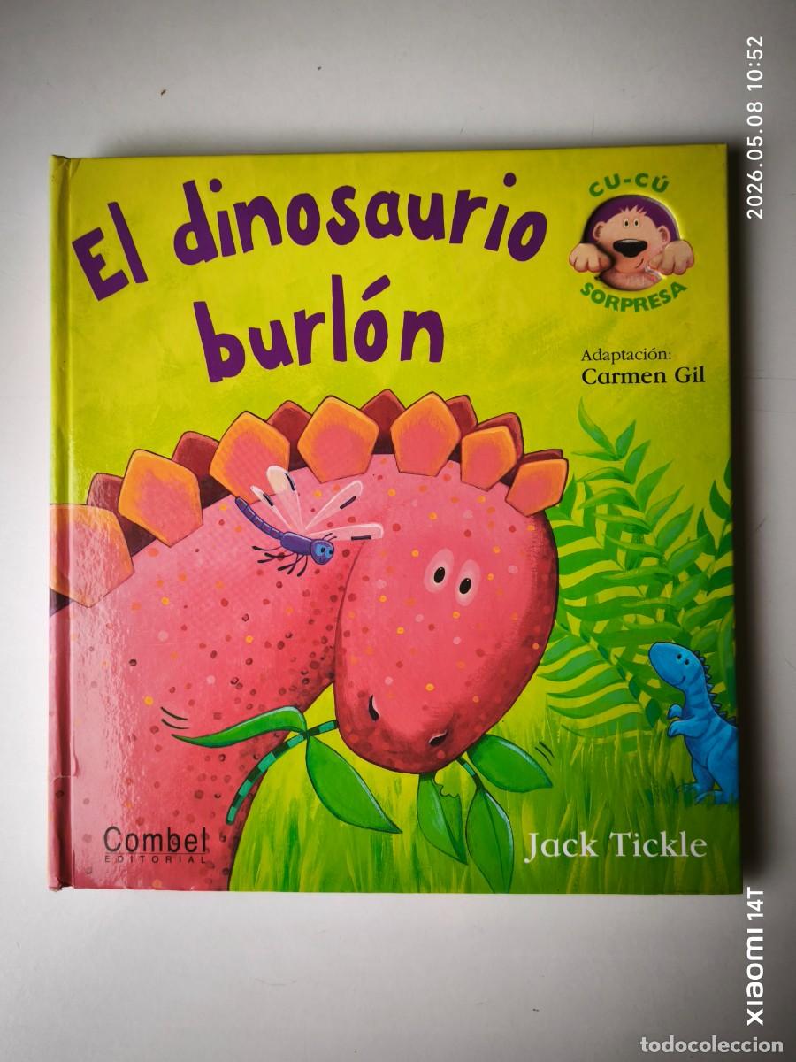 Libros: EL DINOSAURIO BURLON(JACK TICKLE (COMBEL)