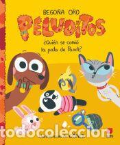 Libros: &iquest;Qui&eacute;n se comi&oacute; la pata de Pandi? - Oro Pradera, Bego&ntilde;a