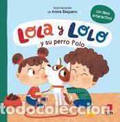 Libros: Lola y Lolo y su perro Polo - Tellechea, Teresa